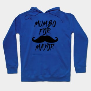 Mumbo For Mayor - Funny Slogan Hoodie